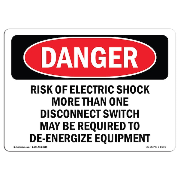 Safety Sign, OSHA Danger, 18" Height, 24" Width, Risk Of Electric Shock More Than One, Landscape